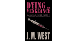JM West — Dying for Vengeance
