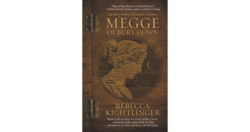 Rebecca Kightlinger – Megge of Bury Down